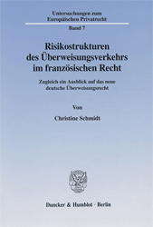 Risikostrukturen des Überweisungsverkehrs im französischen Recht