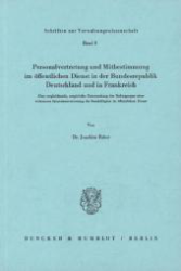 Personalvertretung und Mitbestimmung im öffentlichen Dienst in der Bundesrepublik Deutschland und in Frankreich