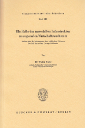 Die Rolle der materiellen Infrastruktur im regionalen Wirtschaftswachstum