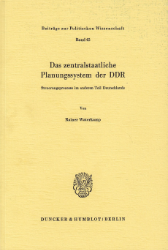 Das zentralstaatliche Planungssystem der DDR