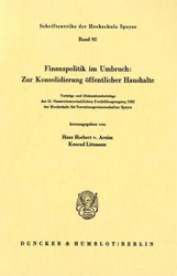 Finanzpolitik im Umbruch: Zur Konsolidierung öffentlicher Haushalte