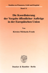 Die Koordinierung der Vergabe öffentlicher Aufträge in der Europäischen Union