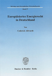 Europäisiertes Energierecht in Deutschland