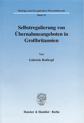 Selbstregulierung von Übernahmeangeboten in Großbritannien