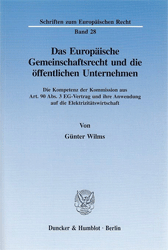 Das Europäische Gemeinschaftsrecht und die öffentlichen Unternehmen