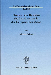 Grenzen der Revision des Primärrechts in der Europäischen Union