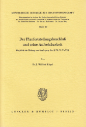 Der Planfeststellungsbeschluß und seine Anfechtbarkeit