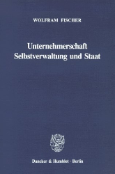 Unternehmerschaft, Selbstverwaltung und Staat