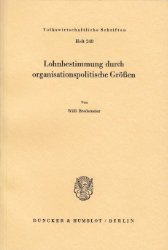 Lohnbestimmung durch organisationspolitische Größen