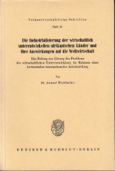 Die Industrialisierung der wirtschaftlich unterentwickelten afrikanischen Länder und ihre Auswirkungen auf die Weltwirtschaft