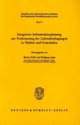 Integrierte Infrastrukturplanung zur Verbesserung der Lebensbedingungen in Städten und Gemeinden