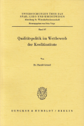 Qualitätspolitik im Wettbewerb der Kreditinstitute