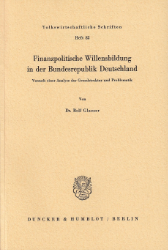 Finanzpolitische Willensbildung in der Bundesrepublik Deutschland