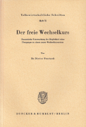 Der freie Wechselkurs