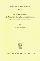 Die Erbschaftsteuer als Mittel der Vermögensredistribution