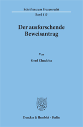 Der ausforschende Beweisantrag