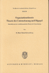 Organisationstheorie, Theorie der Unternehmung und Oligopol