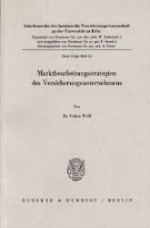 Marktbearbeitungsstrategien des Versicherungsunternehmens