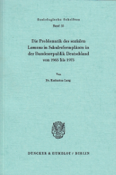 Die Problematik des sozialen Lernens in Schulreformplänen in der Bundesrepublik Deutschland von 1965 bis 1975