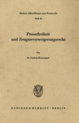 Pressefreiheit und Zeugnisverweigerungsrecht