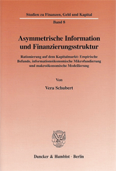 Asymmetrische Information und Finanzierungsstruktur