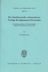 Die Inhaltskontrolle vorformulierter Verträge des allgemeinen Privatrechts