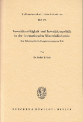 Investitionstätigkeit und Investitionspolitik in der internationalen Mineralölindustrie