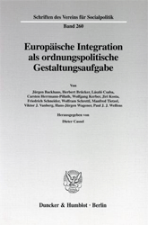 Europäische Integration als ordnungspolitische Gestaltungsaufgabe