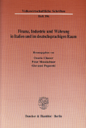 Finanz, Industrie und Währung in Italien und im deutschsprachigen Raum