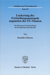 Lockerung des Freistellungsmonopols zugunsten der EU-Staaten