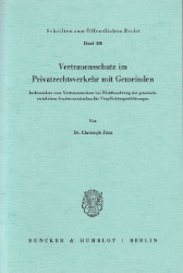 Vertrauensschutz im Privatrechtsverkehr mit Gemeinden