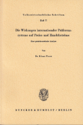 Die Wirkungen internationaler Präferenzsysteme auf Preise und Handelsströme