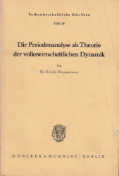 Die Periodenanalyse als Theorie der volkswirtschaftlichen Dynamik