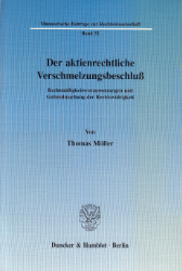 Der aktienrechtliche Verschmelzungsbeschluß. - Möller, Thomas