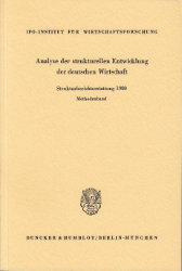 Analyse der strukturellen Entwicklung der deutschen Wirtschaft
