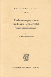 Entlohnungssysteme und sozialer Konflikt