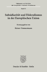 Subsidiarität und Föderalismus in der Europäischen Union