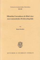 Öffentliche Unternehmen als Mittel einer interventionistischen Wettbewerbspolitik