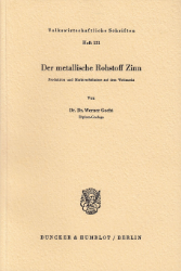 Der metallische Rohstoff Zinn