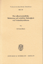 Die volkswirtschaftliche Bedeutung und rechtliche Zulässigkeit von Verkaufssyndikaten