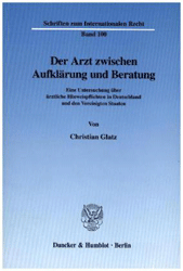 Der Arzt zwischen Aufklärung und Beratung