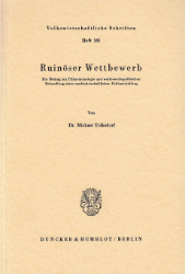 Ruinöser Wettbewerb