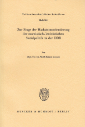 Zur Frage der Wachstumsorientierung der marxistisch-leninistischen Sozialpolitik in der DDR