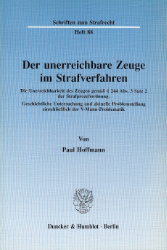Der unerreichbare Zeuge im Strafverfahren - Hoffmann, Paul