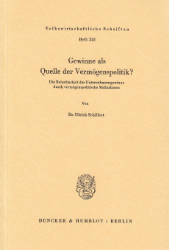 Gewinne als Quelle der Vermögenspolitik? - Schillert, Ulrich