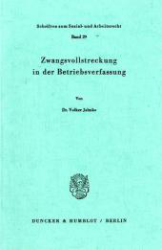 Zwangsvollstreckung in der Betriebsverfassung