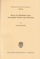 Theorie der öffentlichen Güter und optimale Struktur einer Föderation