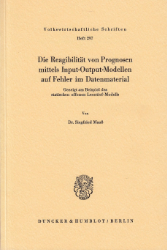 Buchcover Die Reagibilität von Prognosen mittels Input-Output-Modellen auf Fehler im Datenmaterial ...