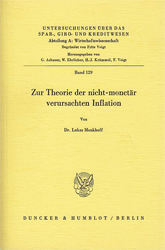 Zur Theorie der nicht-monetär verursachten Inflation