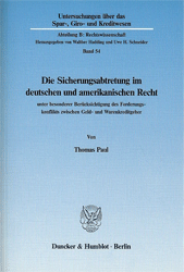 Die Sicherungsabtretung im deutschen und amerikanischen Recht